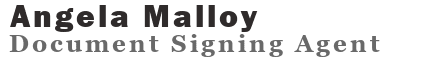 Angela Malloy – Document Signing Agent
